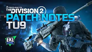 THE DIVISION 2 - TU9 PATCH NOTES! RIFLE IS SAFE!!