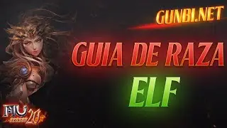 Guia de la elfa - Mu Online / Gunbi S20 P 1-3