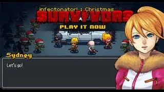Infectonator Survivors, part 1: And survive we shall