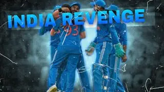 INDIA TOOK REVENGE😈