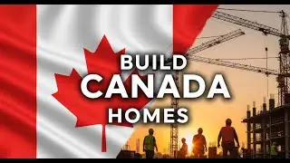 Build Canada Homes Revealed: But Can Ottawa Really Become Canada&rsquo;s Biggest Homebuilder?