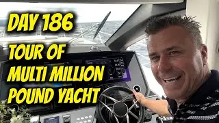 DAY 186: A TOUR AND SAIL ON PAM & ROB'S SUPER YACHT