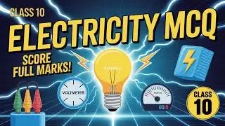 Class 10 Electricity MCQs | High-Scoring Questions