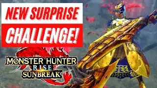 New Surprise Challenge Reveal Gameplay New DLC Monster Hunter Rise: Sunbreak News