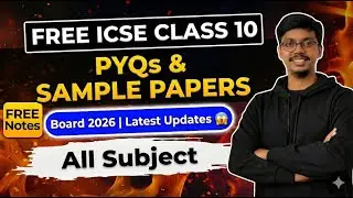 🚨  FREE ICSE Class 10 Students! Latest PYQs & Sample Papers 😱 | Board 2026