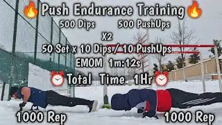 Push Endurance Training 🔥 500 Dips + 500 PushUps | 50 Set x EMOM 1:12⏰