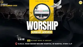 14-12-2025 ll SUNDAY WORSHIP SERVICE II BETHANY NANDYAL