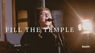 Fill the Temple | Hannah Waters | Encounter Room Studio Sessions