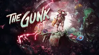 The Gunk Let's Play #1