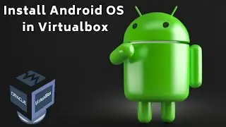 How to install Android OS || Android OS Install on VM || Android install on Virtualbox