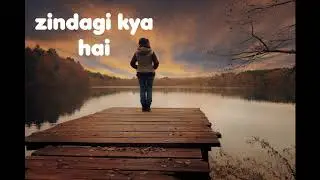 Zindagi Kya Hai | Best Motivational Life Changing Story | Hindi Podcast