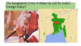 The Bangladesh Crisis: A Wake-Up Call for India&rsquo;s Foreign Policy?