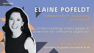 Understanding client GOALS is essential for effective PUBLICITY - a chat with Elaine Pofeldt.