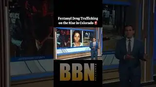 Fentanyl trafficking on the rise in Colorado