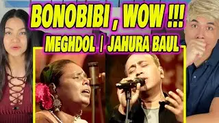 Bonobibi | Coke Studio Bangla | Season 2 | Meghdol X Jahura Baul | REACTION