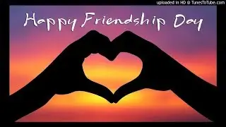 Happy Friendship Day 2018 - love you friends - friendship day wishes - 5 august 2018