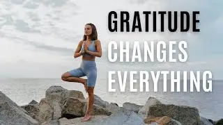 Gratitude Changes Everything | A Powerful Reminder to Slow Down & Appreciate Life