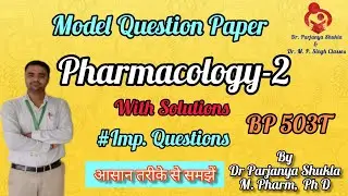 Model Question Paper of Pharmacology-II | Imp Questions | BP 503T | #PCI #2024