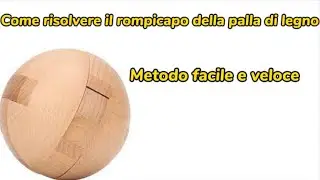 Come risolvere il rompicapo della palla di legno
