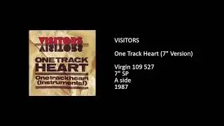 VISITORS - One Track Heart (7'' Version) - 1987