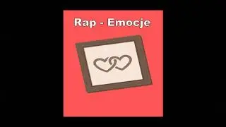 Rap - Emocje
