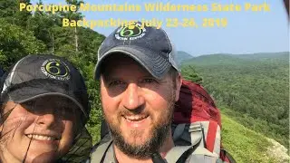 Porcupine Mountains Wilderness State Park backpacking: July 23-26, 2019