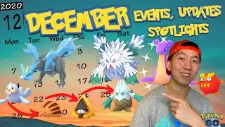 DECEMBER 2020 Pok&eacute;mon GO TIMELINE OF EVENTS, UPDATES, SPOTLIGHTS, BREAKTHROUGH *WHAT TO EXPECT*
