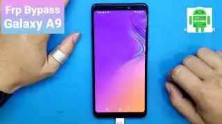 Frp Bypass A9 ( SM-A920F) U5 / Unlock Google Account A9 / New Security 2022
