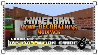 How To Download and Install More Decorations Modpack in Minecraft
