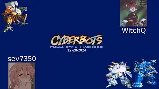 WitchQ (Tarantula) VS sev7350 (Blodia,Helion) | Cyberbots | 12-28-2024