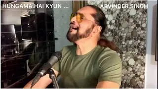 Hungama Hai Kyun | Arvinder Singh | Ghazal | classical | Soulful | Sharabi | 2020 | unplugged | Live