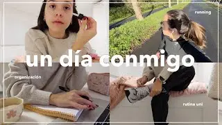 UN DÍA CONMIGO| rutina uni, running, como me organizo, hábitos *productivo y realista*