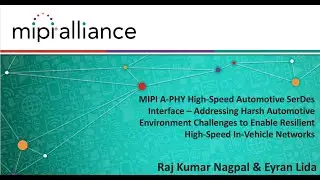 MIPI Auto Webinar Series: MIPI A-PHY High-Speed Automotive SerDes Interface
