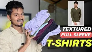 Best FULL-SLEEVE TEXTURED T-SHIRTS Under ₹500 from Amazon !!
