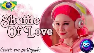 Ruby Rose Turner - Shuffle of love - Cover em portugu&ecirc;s - De descendentes short story