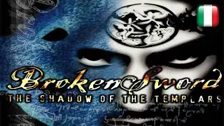 Broken Sword: Il Segreto dei Templari - Longplay in italiano