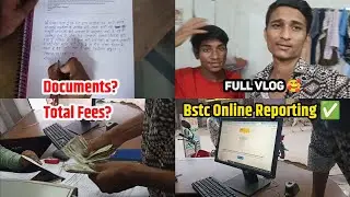 My Bstc Online Reporting ✅🥰 Bstc 2024 Online Reporting Day Vlog || Bstc Life Vlog || Bstc 2024