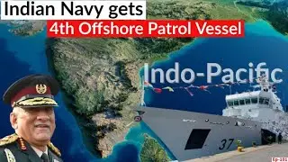 Indian Navy receives 4th Offshore Patrol Vessel from Goa Shipyard Limited | #Indian_Ocean | EP-101