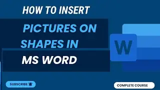 How To Insert Pictures On Shapes In Ms Word | Ms Word Full Course | Lecture No 26