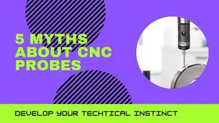 5 myths about CNC probes | Manleo Design's | Machine tools probes