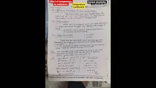 #class12physics #temperatureeffects #physics #handwrittennotes #temperaturecoefficient