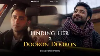Finding Her x Dooron Dooron - Mashup (Full Version) | Kushagra | Paresh Pahuja