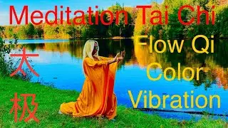 Meditation Tai Chi , Flow Energy with color vibration.