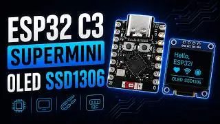 ESP32-C3 SuperMini + OLED SSD1306 | First Display Project