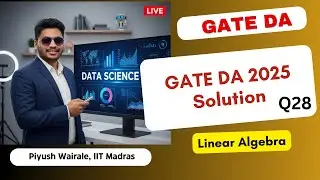 Решения GATE DA 2025 | Линейная алгебра | GATE Data science PYQ Q28 #gateda