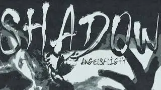 angelsflight - Shadow (codybenjamin)