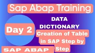 SAP ABAP - DATA DICTIONARY, Day - 2, Creation of Table step by step #sapabap #saptable