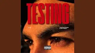 Testing
