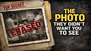 The Photo That Was Erased From History.