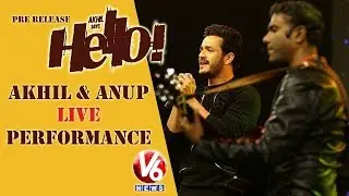 Akhil & Anup Rubens Live Performance At HELLO Pre Release Event | V6 News
